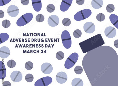 National Adverse Drug Event Awareness Day on March 24. Focused on medication safety, pharmacy education, preventing side effects, and patient health awareness.