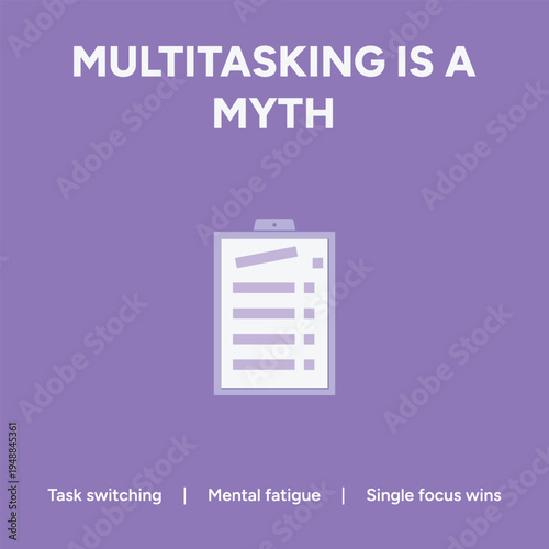 Minimalist vector graphic illustration clearly stating that multitasking is a widely believed myth challenging modern productivity concepts and work habits