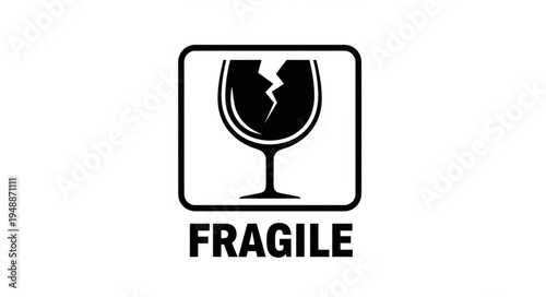 Fragile glass symbol with text warning.