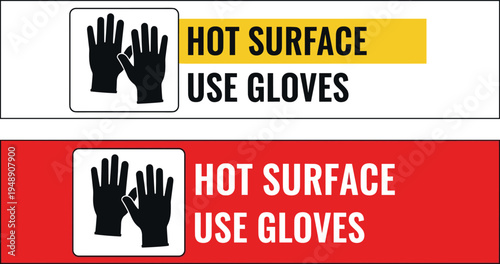 Hot surface use gloves safety warning sign collection with protective glove icon industrial hazard caution label vector template