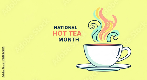 National hot tea month celebration with steaming cup on saucer yellow background