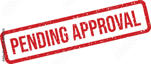 A rectangular red grunge rubber stamp clearly displays the words PENDING APPROVAL on a clean white surface