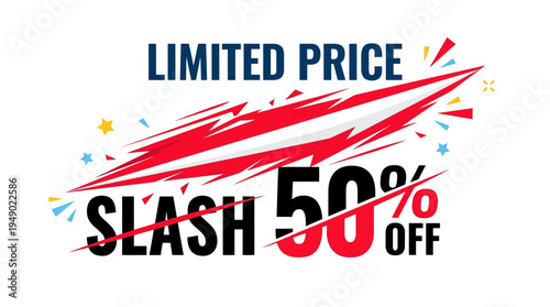 Limited Price Slash Sale Banner with 50 Percent Off