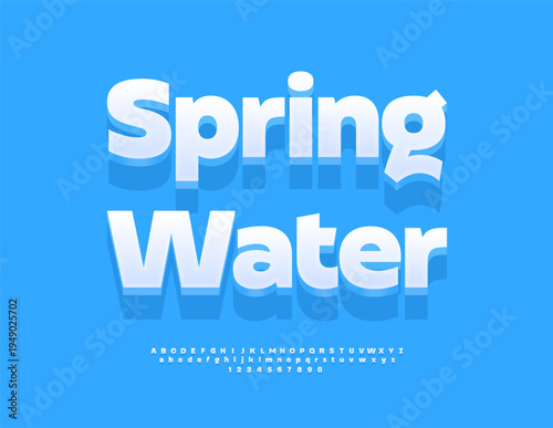 Vector Pure sign Spring Water. Classic White Font. Cool 3D Alphabet Letters and Numbers set.