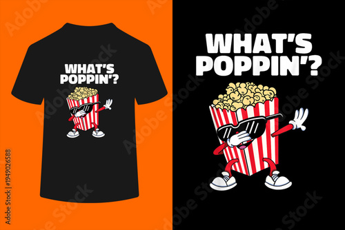 Cool Dabbing Popcorn Movie Night Funny What's Poppin T-Shirt
