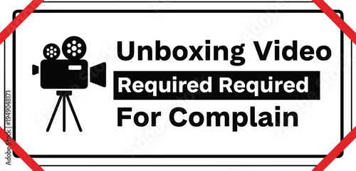 Unboxing video required notice sign with camera icon vector illustration for ecommerce return policy and delivery complaint proof
