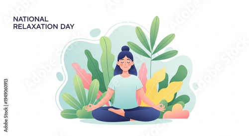 Woman meditating in lotus position on national relaxation day surrounded by lush greenery and vibrant plants