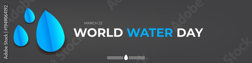 World Water Day wide horizontal banner for March 22. Blue water drop icon with wave patterns on dark grey background. Modern water day environmental awareness poster design. Vector illustration.