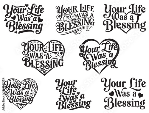 YOUR LIFE WAS A BLESSING TYPOGRAPHY SILHOUETTE
