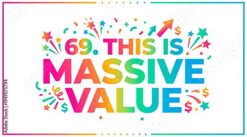 Massive Value Announcement with Colorful Design