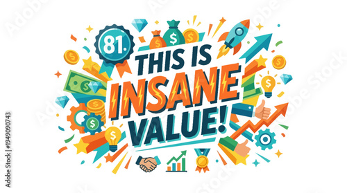 Insane Value Business and Financial Concept