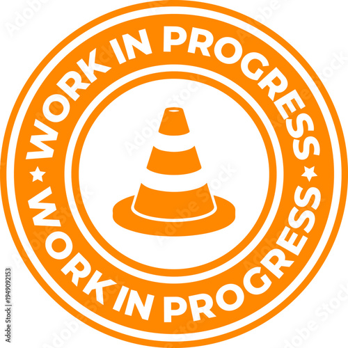 Orange Work In Progress circular badge with a traffic cone icon ideal for website development and construction status updates