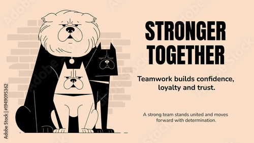Teamwork Concept Poster With Dogs Pack Stronger Together Motivation