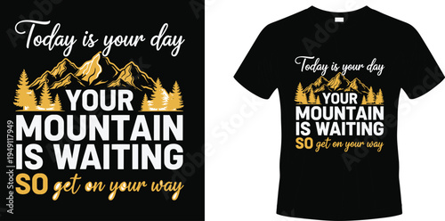 Today is your day your mountain is waiting so get on your way in cad drawing flat vector illustration isolated.