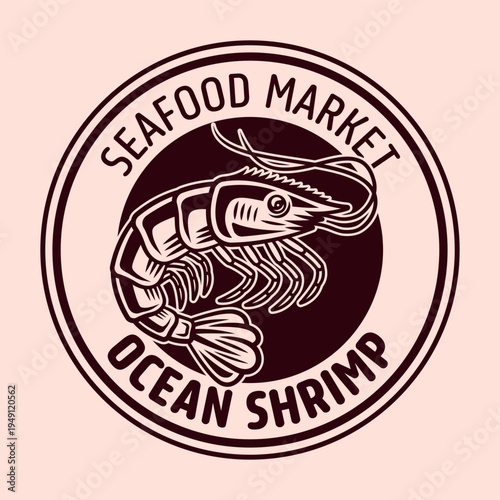 Retro shrimp badge vector illustration in vintage engraving style. Ideal for seafood restaurant emblem, fishery labels and nautical food branding