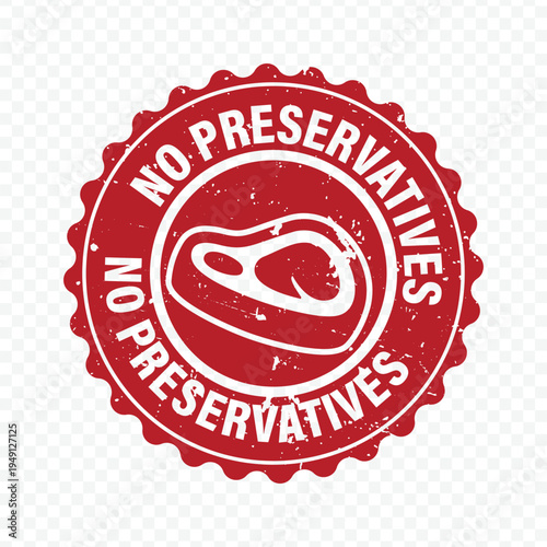 No preservatives red label meat grunge stamp isolated on white background for organic food packaging.