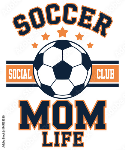Soccer Mom Life Graphic with Football and Stars