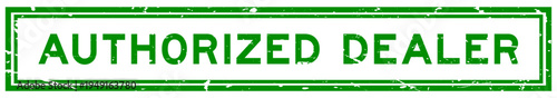 Grunge green authorized dealer word square rubber seal stamp on white bacckground