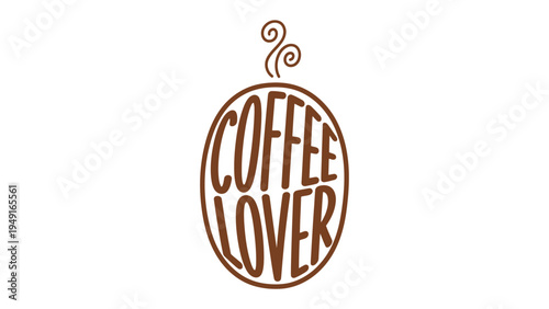 Coffee Lover's Aroma: A stylish illustration showcases the word coffee lover artfully arranged within a coffee bean, conveying warmth and the inviting essence of a good brew.