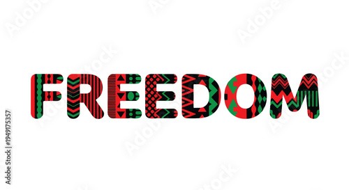 The word 'FREEDOM' in bold, colorful, African-inspired patterned letters on a plain white background with a vibrant and celebratory mood.