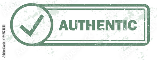Authentic Rubber Stamp Badge – Authenticity Verification Mark for Products, Documents, Artworks, Collectibles and Official Records. Transparent Grunge Effect.