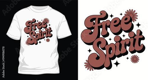 Free spirit retro typography t-shirt design with vintage brown lettering and daisies