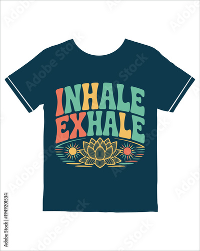 Navy blue tshirt with inhale exhale text and floral design on front typhography t shirt design