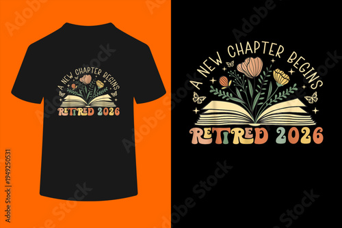 Retired 2026 A New Chapter Begins Retirement Teacher Women T-Shirt
