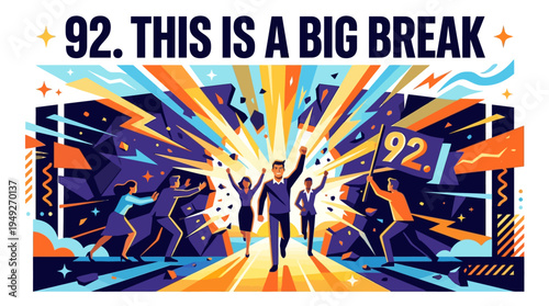 People Celebrating Big Break with Number 92 Banner