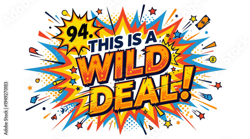 Wild Deal Promo Image with Explosive Burst