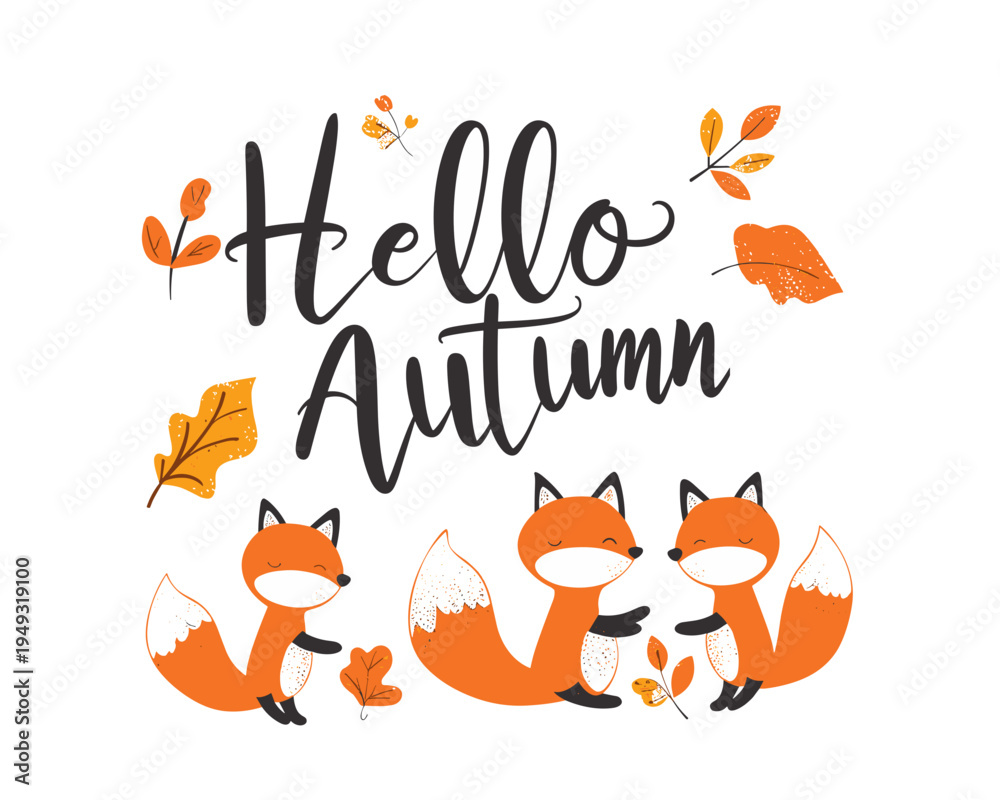 Obraz premium Hello Autumn foxes and leaves illustration with vibrant colors and whimsical style 