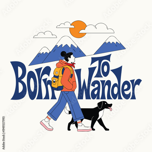 Outdoor Explorer Typography — Born To Wander Cartoon Traveler and Dog Vector Illustration