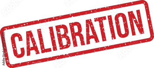 Red grunge rubber stamp with the word CALIBRATION isolated on a white background