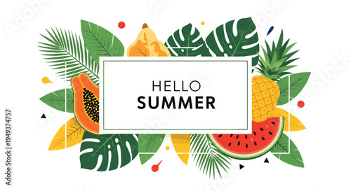 Bright summer banner features the text Hello Summer surrounded by tropical fruits like papaya, pineapple, and watermelon.