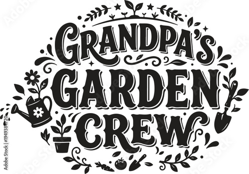A logo for Grandpa's Garden Crew with a watering can and shovel