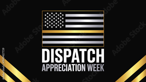 Dispatch Appreciation Week Banner with Thin Gold Line American Flag for Public Safety Emergency Telecommunicators Professional Recognition