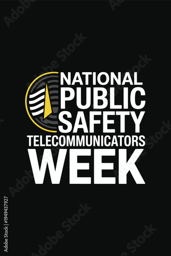Modern National Public Safety Telecommunicators Week Poster Design on Black Background for Emergency Dispatch Center Recognition and Events