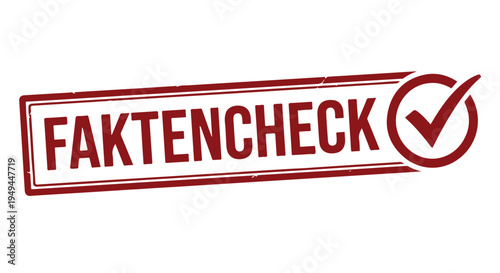 A red FaktenCheck stamp with a checkmark on a Transparent Background for verifying facts and information