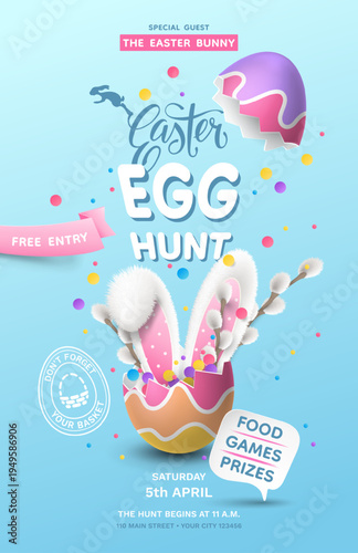 The Easter Egg Hunt poster template has a 3D realistic painted cracked egg with fluffy bunny ears protruding, colourful flying confetti, and willow branches. Vector blue background for festive flyers.