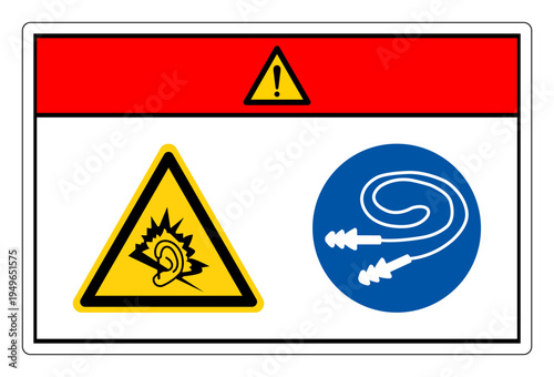 Danger High Noise Area Wear Ear Plug Protection Symbol Sign,Vector Illustration, Isolated On White Background Label.EPS10