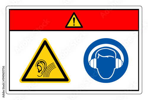 Danger High Noise Area Wear Ear Protection Symbol Sign,Vector Illustration, Isolated On White Background Label.EPS10