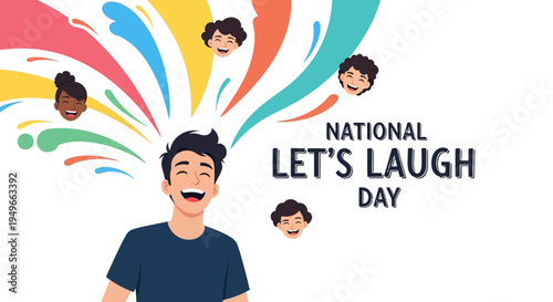 Illustration of a joyful man laughing on National Let's Laugh Day with colorful splashes and laughing people around him.