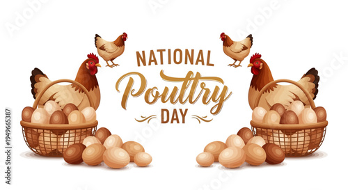 Illustration of chickens, eggs, and baskets celebrating National Poultry Day with a design concept for poultry farming and agriculture.
