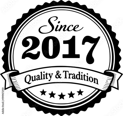 Vintage “Since 2017” Heritage Quality Badge
