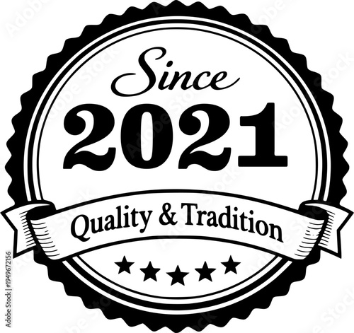 Vintage “Since 2021” Heritage Quality Badge