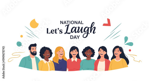Illustration of diverse group of people laughing together celebrating National Let's Laugh Day with colorful design elements and joyful expressions in a flat vector style.