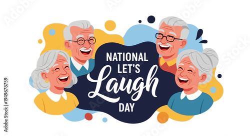 Illustration of smiling senior friends laughing together on National Let's Laugh Day with colorful design elements.
