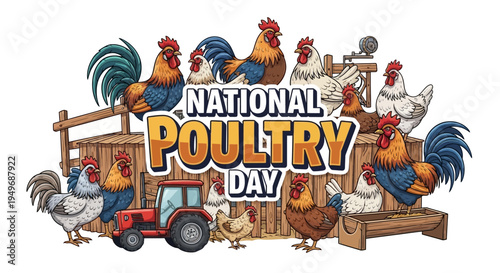 Illustration of chickens and roosters around a tractor and coop on National Poultry Day with a colorful design and vector graphics.