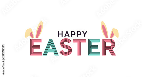 Happy Easter greeting text with stylish striped letters and cute bunny ears peeking from above on a clean white background for spring holidays.
