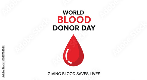 World Blood Donor Day promotional graphic featuring a large red blood drop and the text giving blood saves lives on a plain background.